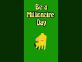 We can always dream animation beamillionaire money