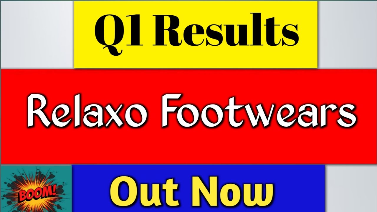 ♦️Relaxo Footwears q1 results 2024।Relaxo Footwears Q1 Result।Relaxo