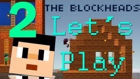 The Blockheads Ep2