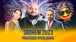 Sbohem 2023 | POKÁČOVA RYCHLOVKA