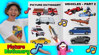 vehicles part 2 picture dictionary song dream english kids