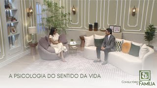 A PSICOLOGIA DO SENTIDO DA VIDA