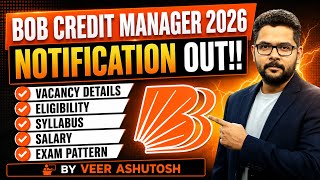 Bank of Baroda 2026 Notification | BOB Credit Manager Eligibility, Syllabus, Salary & Exam Pattern