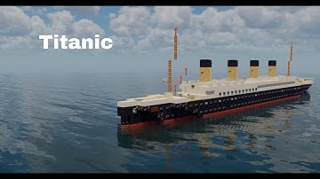 RMS Titanic (1912) / Minecraft 1:5 Scale Tutorial