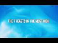 THE 7 FEASTS OF THE MOST HIGH 