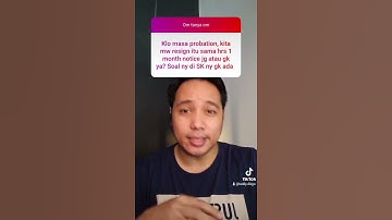 Masa probation mau resign harus 1 bulan atau enggak?