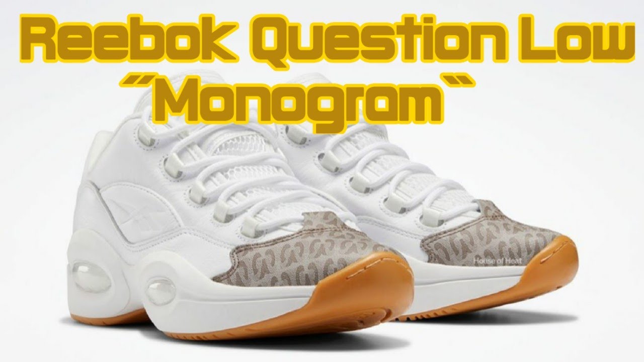 Monogram Reebok Question Low
