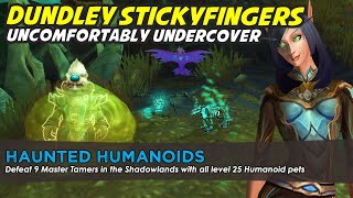 Dundley Stickyfingers (Humanoid) - Uncomfortably Undercover