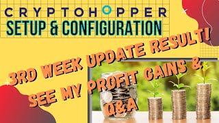 Cryptohopper Review: My 3rd Week Update & I Answer Your Questions