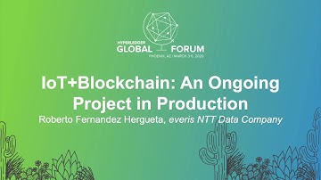IoT+Blockchain: An Ongoing Project in Production - Roberto Fernandez Hergueta, everis NTT Data Co.