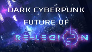 Dark Cyberpunk future of Re-Legion | Re-vlog #2 screenshot 2