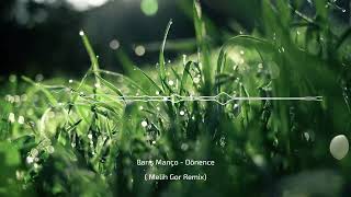 Barış Manço - Dönence (Melih Gor Remix) Resimi