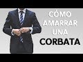 3 MANERAS FACILES DE AMARRAR UNA CORBATA