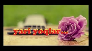 Video thumbnail of "Яри йоқлар - Yari yoqlar - Uyghur Karaoke"