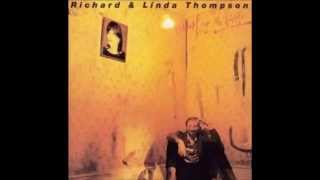 Richard and Linda Thompson - Did She Jump Or Was She Pushed chords