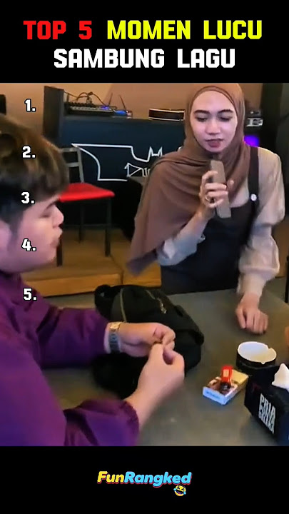 Top 5 Momen Lucu Sambung Lagu 😂😀