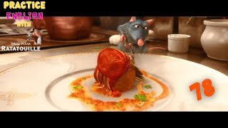 Practice English with Ratatouille Learn English with Movies Improve English Listening Skills 78