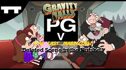 [SHORT VIDEO] Gravity Falls: "The Last Mabelcorn" Deleted Scene in the Nutshell