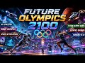 Future Olympics 2100: Sports Beyond Imagination/फ्यूचर ओलंपिक्स 2100: कल्पना से परे खेल