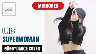 [Mirrored] UNIS - SUPERWOMAN | Kpop Full Dance Tutorial