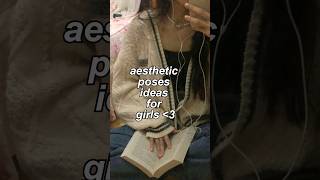 aesthetic poses for girls 🤍 #aesthetic #poses