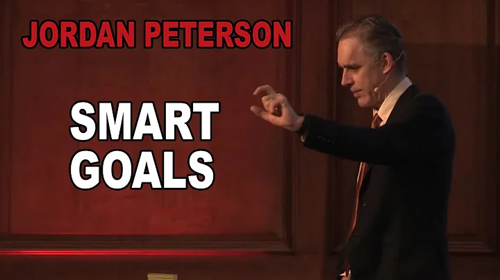 Jordan Peterson: How to Set Goals the Smart Way - DayDayNews