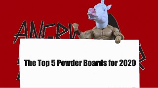 The Top 5 Powder Snowboards for 2020