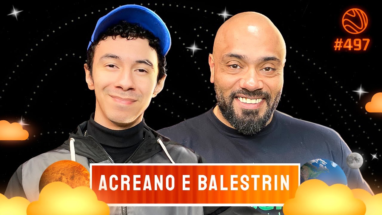 ACREANO E BALESTRIN – Venus Podcast #497