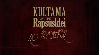 Video No Return ft. Rapsusklei Kultama
