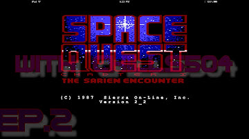 Space Quest1 Ep.2 "Giant Worms Exploding Spiders and Crazy Aliens!!!"