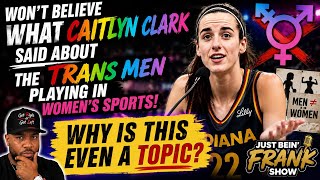 Caitlin Clark Speaks On Trans Being In Women Sports Won't Believe What She Said!