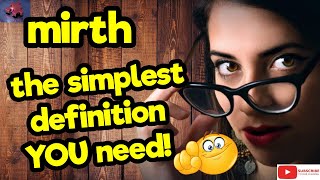 MIRTH. The simplest definition YOU need!! #tellsvidetionary™