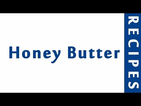 Honey Butter | MOST POPULAR BREAD RECIPES | RECIPES LIBRARY