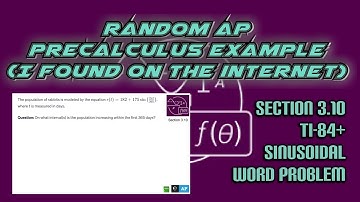 AP Precalculus Section 3.10 Example:TI-84+ Calculator (Sinusoidal Word Problem about Population)