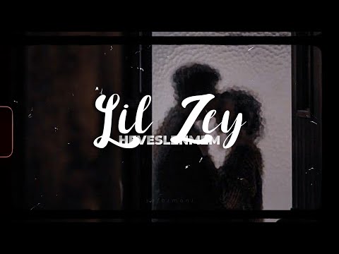 Lil Zey - Heveslenmem (Sözleri/Lyrics)