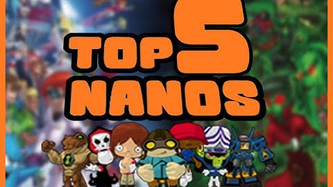 Top 5 Nanos In FusionFall