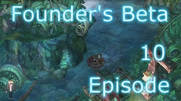 Koru Jungle ~ Tree Of Savior founder beta Episode 10