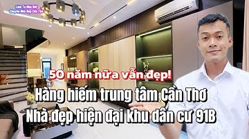 Bà chị Tú vừa xây xong căn này quá đẹp - trung tâm Ninh Kiều KDC 91B, khu này rất hiếm nhà xây mới !