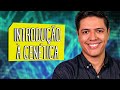 INTRODUÇÃO À GENÉTICA - CONCEITOS - Biologia com o Prof. Kennedy Ramos