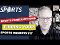 Sports career options finding your sports industry fit