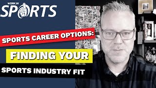 Sports Career Options: Finding Your Sports Industry Fit image