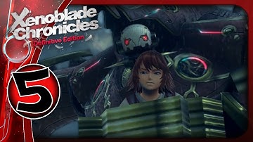 Xenoblade Chronicles: Definitive Edition Part 5 - Where Is Juju