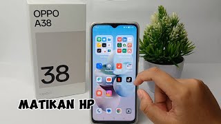 Cara Mematikan HP Oppo A38 | Matikan Daya HP OPPO