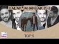 Babak Jahanbakhsh I Top 5 Songs I Vol 1 پنج تا از بهترین آهنگ های بابک جهانبخش