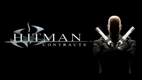 (Stealth PC Professional) Hitman Contracts Part 7: Traditions Of The Trade