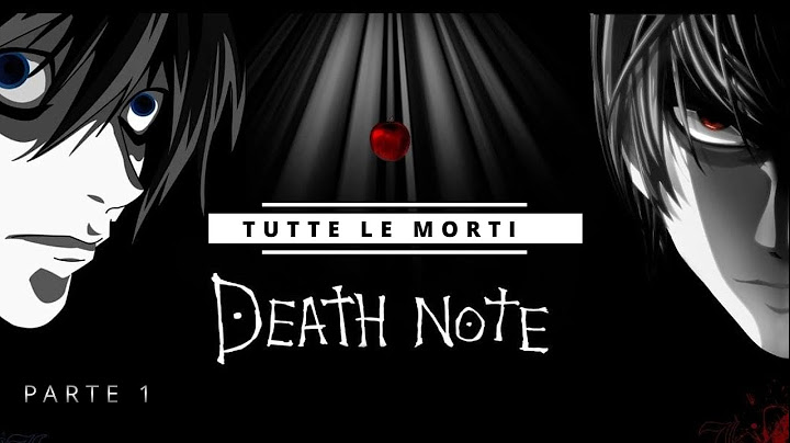 Tutte le morti di Death Note(Parte 1)