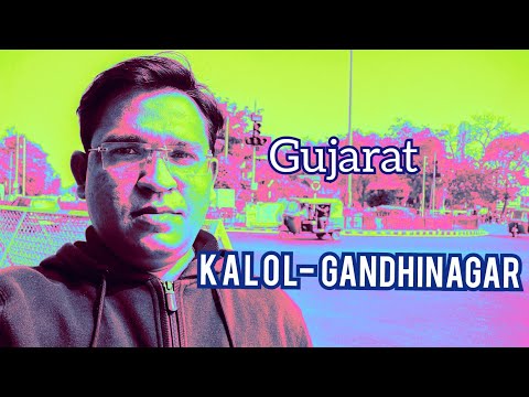 Kalol Gujarat 🔥