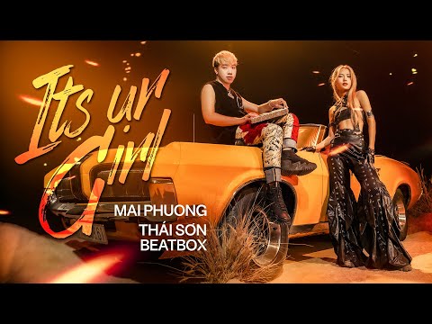 Full Performance ITS UR GIRL | Mai Phuong ft Thái Sơn Beatbox | Official Music Performance