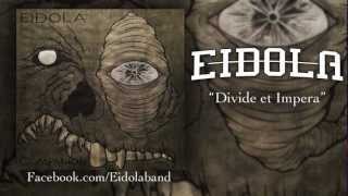 Watch Eidola Divide Et Impera video
