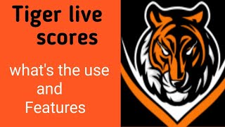 How the Uses of  Sports Tiger Live Scores - Akhri Tech - 2022 screenshot 1